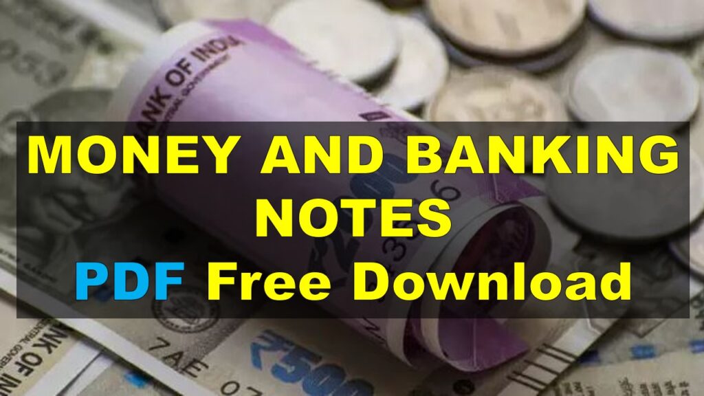 MONEY AND BANKING NOTES PDF Free Download TopperPoint