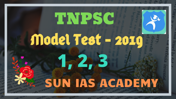 SUN IAS Academy 2019 Model Test